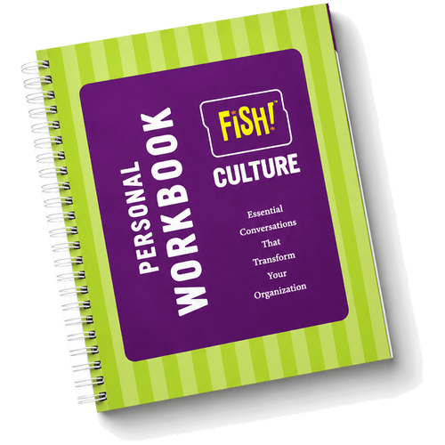 FISH! Culture - Personal Workbook