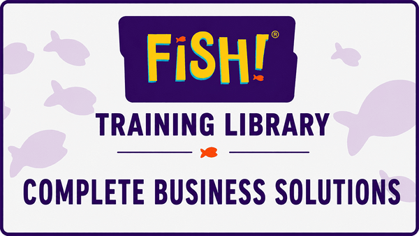 FISH! Philosophy Complete Business Solutions Package