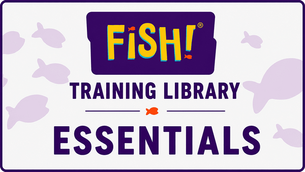 FISH! Philosophy Essentials